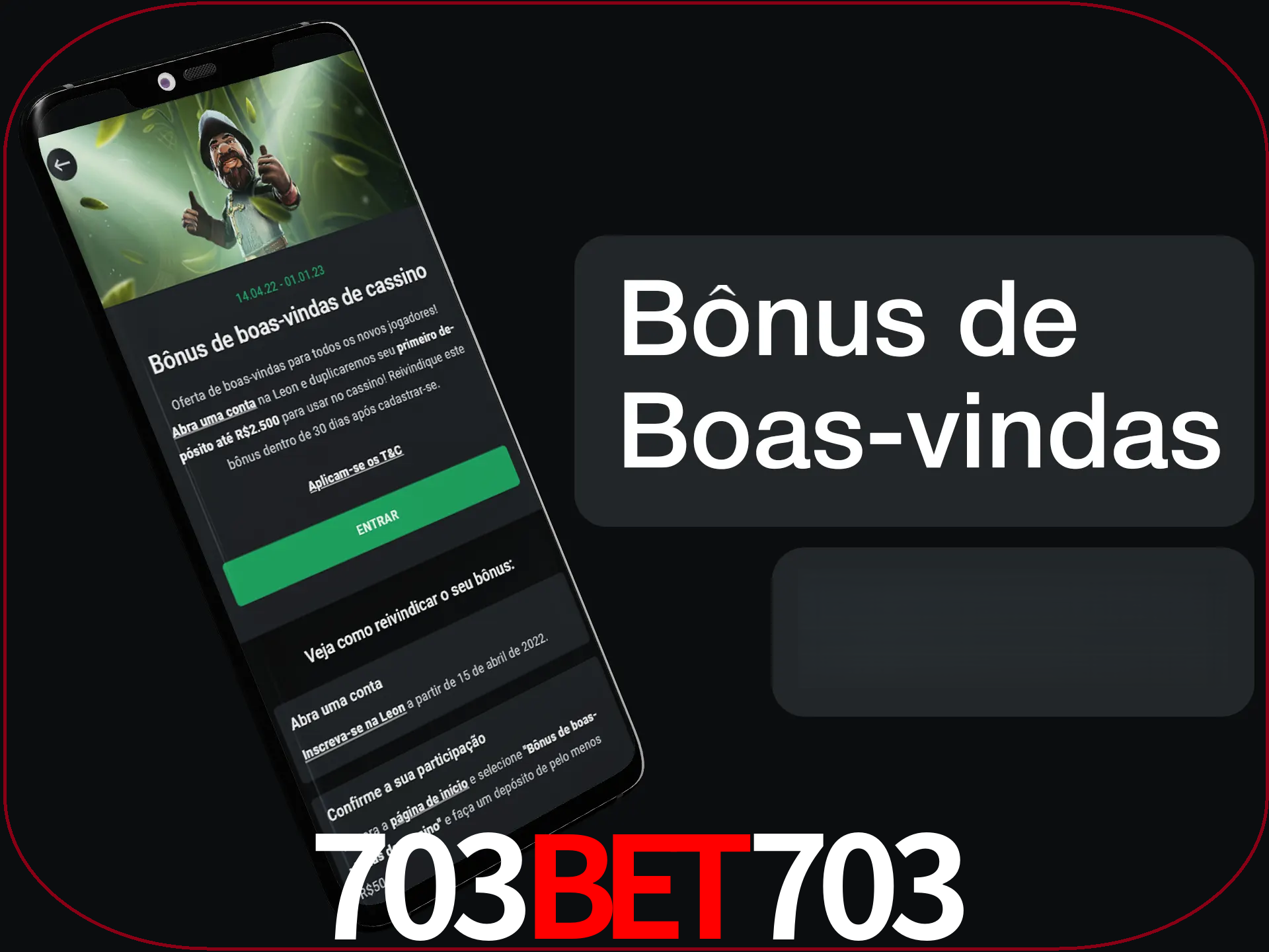 Não se esqueça de usar o bônus de boas-vindas.